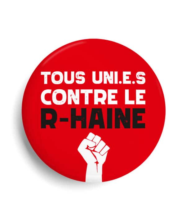 Badge slogan politique Tous unis contre le RN